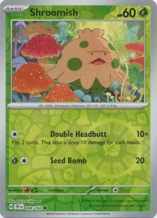 Shroomish 006/162 - Temporal Forces