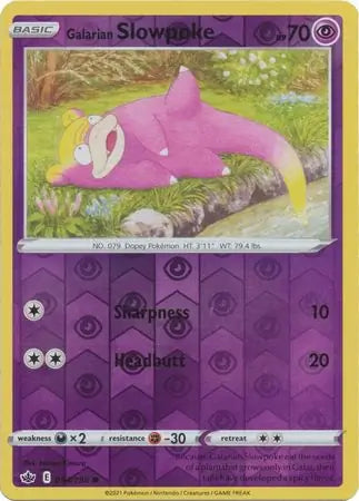 Galarian Slowpoke 054/198 - Chilling Reign