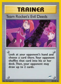 Team Rocket's Evil Deeds 103/105 - Neo Destiny