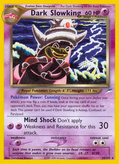 Dark Slowking 20/105 - Neo Destiny