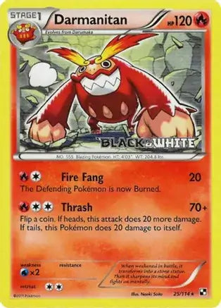 Darmanitan Prerelease 25 - Black and White Promos