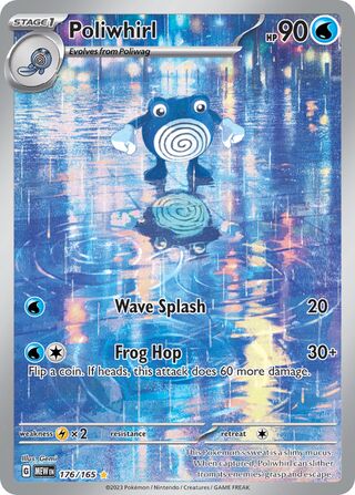 Poliwhirl 176/165 - Scarlet & Violet 151