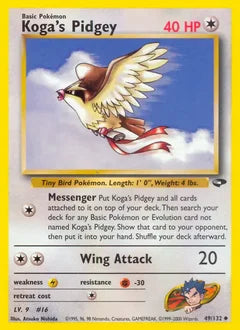 Koga's Pidgey 49/132 - Gym Challenge