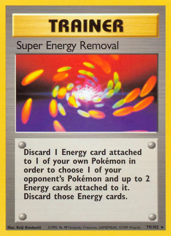 Super Energy Removal 79/102 - Base Set