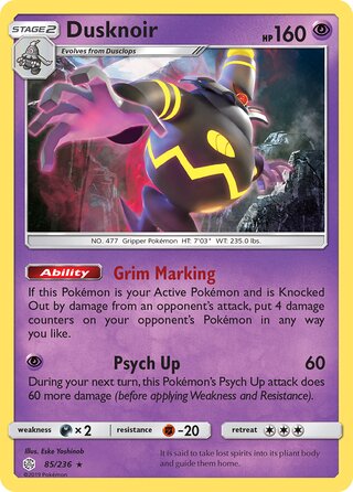 Dusknoir 85/236 - Cosmic Eclipse