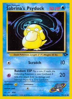 Sabrina's Psyduck 99/132 - Gym Challenge
