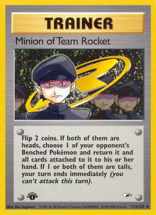 Minion of Team Rocket 113/132 - Gym Heroes